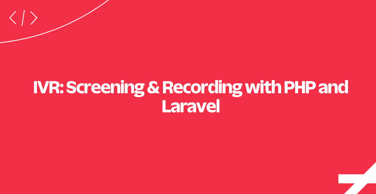 ivr-screening-recording-php-laravel