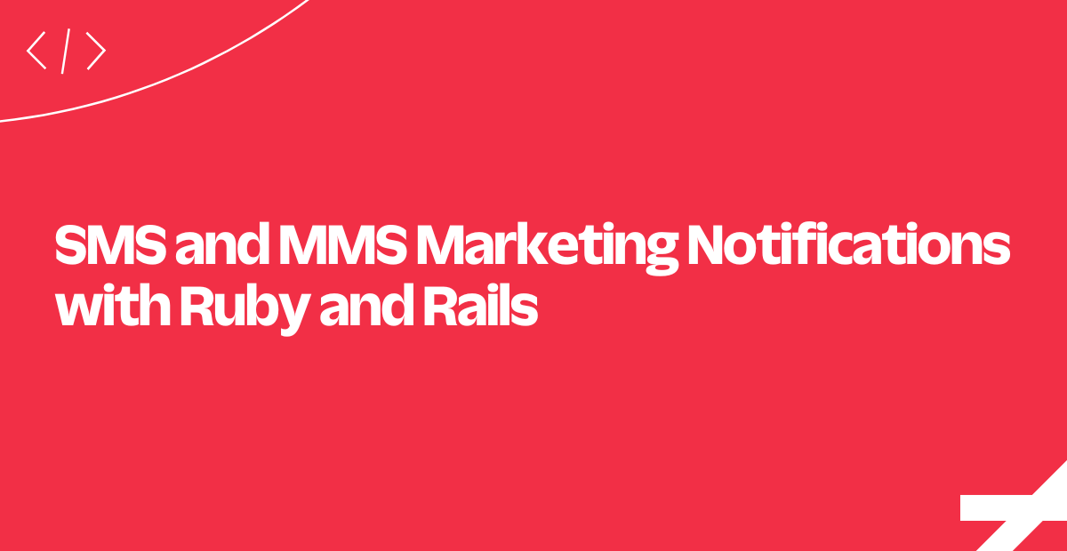 sms-mms-notifications-ruby-rails