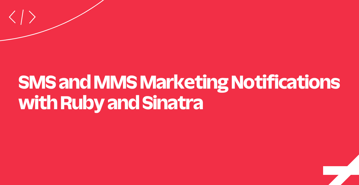 sms-mms-notifications-ruby-sinatra